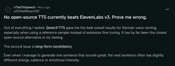 Reddit post in r/TextToSpeech titled "No open-source TTS currently beats ElevenLabs v3. Prove me wrong." The poster says Qwen3-TTS gave the best results for German voice cloning, and that the second issue is long-form consistency: the next sentence often has slightly different energy, cadence or emotional intensity.